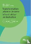  - Transformation urbaner linearer Infrastrukturlandschaften