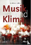 König, Bernhard - Musik und Klima