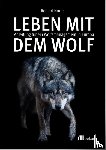 Norer, Roland - Leben mit dem Wolf