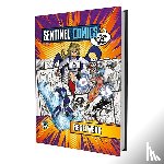 Badell, Christopher, Banks, Cam, Chalker, Dave, Ménard, Philippe-Antoine - Sentinel Comics - Das Rollenspiel - Regelwerk