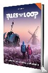 Mills, Oz - Tales from the Loop - Sie werden so schnell erwachsen