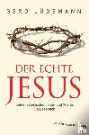 Lüdemann, Gerd - Der echte Jesus