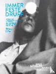  - Immer feste druff