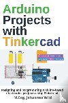 Wild, M Eng Johannes - Arduino Projects with Tinkercad