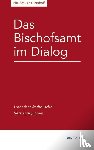 Schulze Dieckhoff, Phil - Das Bischofsamt im Dialog