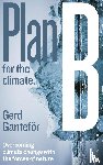 Ganteför, Gerd - Plan B for the climate