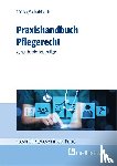 Müller, Thorsten, Schabbeck, Jan P. - Praxishandbuch Pflegerecht