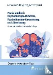 Berner, Barbara, Best, Dieter, Dilling, Julian, Rohdich, Ruth - Praxishandbuch Psychotherapie-Richtlinie, Psychotherapie-Vereinbarung und Abrechnung