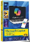 Gieseke, Wolfram - Microsoft Copilot und Copilot Pro - Einstieg und Praxis
