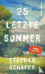 Schäfer, Stephan - 25 letzte Sommer
