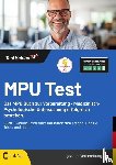 Wenk, Tom - MPU Test: Das MPU Buch zur Vorbereitung - Medizinisch-Psychologische Untersuchung erfolgreich bestehen. - Buch + Online-Testtrainer mit hunderten Fragen, Tipps & Tricks und mehr!