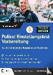 Wenk, Tom - Polizei Einstellungstest Vorbereitung: Das Buch inkl. Online-Testtrainer von TestHelden