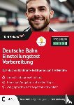 Wenk, Tom - Deutsche Bahn Einstellungstest Vorbereitung: Das Buch inkl. Online-Testtrainer von TestHelden
