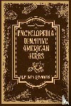 Reynolds, Belinda - ENCYCLOPEDIA OF NATIVE AMERICAN HERBS