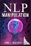 Nicholls, Will - NLP MANIPULATION