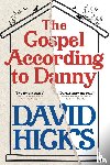 Hicks, David - The Gospel According to Danny