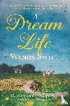 Swift, Wendy - A Dream Life