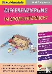 Lütgeharm, Rudi - Differenzierung im Sportunterricht / Sekundarstufe