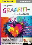 Berger, Eckhard - Das große Graffiti-Schulmalbuch / Grundschule