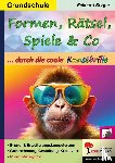 Berger, Eckhard - Formen, Rätsel, Spiele und Co. ... durch die coole Kunstbrille (Band 5)
