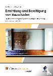 Kaiser, Ingrid, Kranz, Manfred - Ermittlung und Beseitigung von Bauschäden - Praxisorientierte Vorgehensweisen zur Analyse und Behebung. Premium-Ausgabe