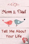 Tell Me Collection - Mom & Dad, Tell Me About Your Life