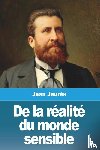 Jaurès, Jean - De la réalité du monde sensible