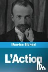 Blondel, Maurice - L'Action