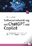 Crocker, Nathan B. - Softwareentwicklung mit ChatGPT und Copilot