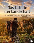 Robertz, Mark - Das Licht in der Landschaft