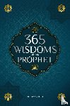 Al-Abadi, Ibrahim, Way, Islam - 365 Wisdoms of the Prophet Muhammad