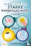 Ebenstein, Annika - Die 4 Elemente für eine starke Persönlichkeit - Von Selbstzweifel zu enormem Selbstbewusstsein: Selbstliebe - Positives Denken - Depressionen überwinden - Angststörungen und Panikattacken loswerden