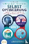 Bramfeld, Tom - Die 4 mächtigen ELEMENTE DER SELBSTOPTIMIERUNG - Entfalten Sie Ihr volles Potenzial und werden Sie zur besten Version Ihrer selbst: Biohacking | Selbstdisziplin | Gewohnheiten ändern | Speed Reading