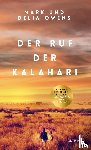 Owens, Delia, Owens, Mark - Der Ruf der Kalahari