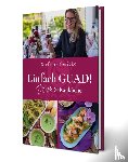 Gericke, Stefanie - Einfach GUAD! Steffis Saisonküche