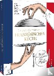 Bienassis, Loic - Die große Geschichte der französischen Küche