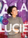 Fischer Chapalain, Lucie - À la Lucie
