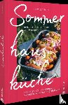 Fuchs, Michaela - Sommerhausküche: Rezepte für die schönste Zeit im Norden
