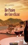 Bernd Naumann - Die Pinien der Cote dAzur
