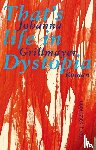 Grillmayer, Johanna - That's life in Dystopia