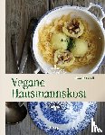 Friedl, Daniela - Vegane Hausmannskost