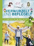 Weißbacher, Daniela - Verwurzelt und beflügelt