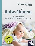 Kalbantner-Wernicke, Karin, Haase, Tina - Baby-Shiatsu
