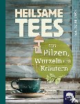 Reichör, Sandra - Heilsame Tees