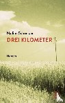 Schneider, Nadine - Drei Kilometer