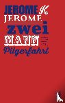 Jerome, Jerome K. - Zwei Mann auf Pilgerfahrt