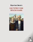 Masters, Edgar Lee - Die Toten von Spoon River