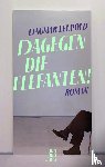 Leupold, Dagmar - Dagegen die Elefanten!