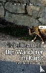 Hinzmann, Silvija - Der Wanderer im Karst - Prohaskas zweiter Fall in Istrien