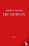 Krleza, Miroslav - Die Fahnen. Roman in fünf Bänden